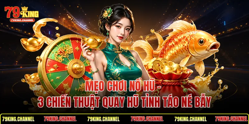 Mẹo Chơi Nổ Hũ